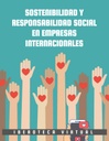 SOSTENIBILIDAD Y RESPONSABILIDAD SOCIAL EN EMPRESAS INTERNACIONALES
