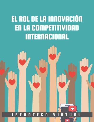 EL ROL DE LA INNOVACIÓN EN LA COMPETITIVIDAD INTERNACIONAL