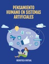 PENSAMIENTO HUMANO EN SISTEMAS ARTIFICIALES