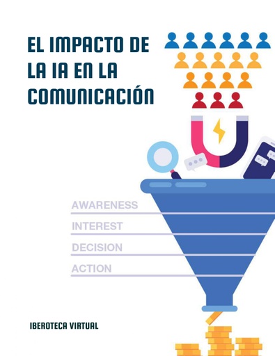 EL IMPACTO DE LA IA EN LA COMUNICACIÓN