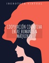 COOPERACIÓN COGNITIVA ENTRE HUMANOS Y MÁQUINAS