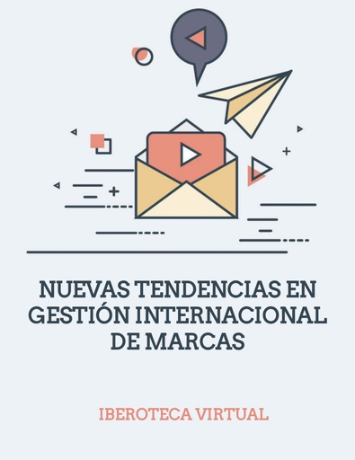 NUEVAS TENDENCIAS EN GESTIÓN INTERNACIONAL DE MARCAS