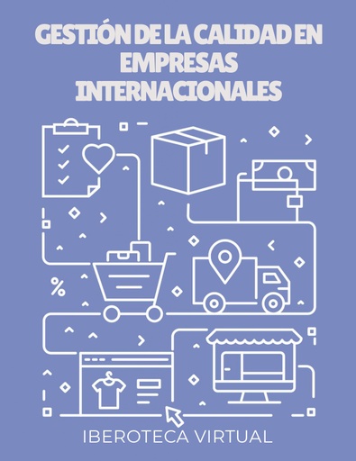 GESTIÓN DE LA CALIDAD EN EMPRESAS INTERNACIONALES