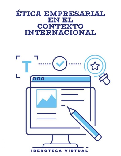 ÉTICA EMPRESARIAL EN EL CONTEXTO INTERNACIONAL