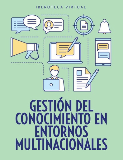 GESTIÓN DEL CONOCIMIENTO EN ENTORNOS MULTINACIONALES