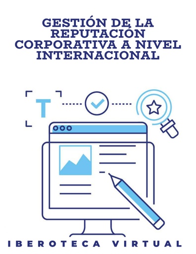 GESTIÓN DE LA REPUTACIÓN CORPORATIVA A NIVEL INTERNACIONAL
