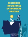 GESTIÓN DE INVERSIONES EXTRANJERAS DIRECTAS