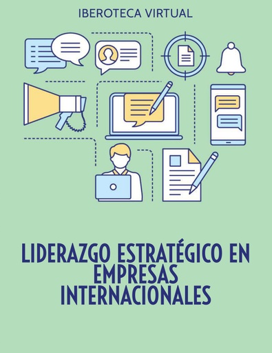 LIDERAZGO ESTRATÉGICO EN EMPRESAS INTERNACIONALES