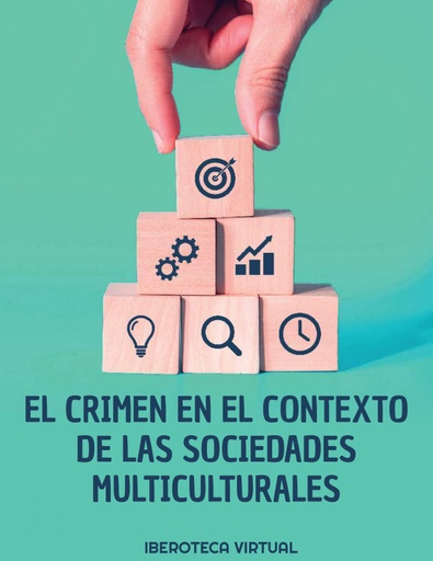 EL CRIMEN EN EL CONTEXTO DE LAS SOCIEDADES MULTICULTURALES