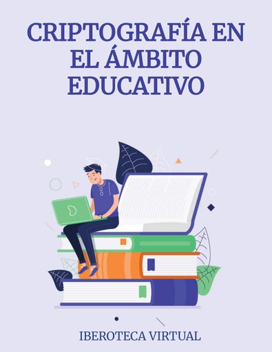 CRIPTOGRAFÍA EN EL ÁMBITO EDUCATIVO