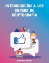 INTRODUCCIÓN A LOS CURSOS DE CRIPTOGRAFÍA