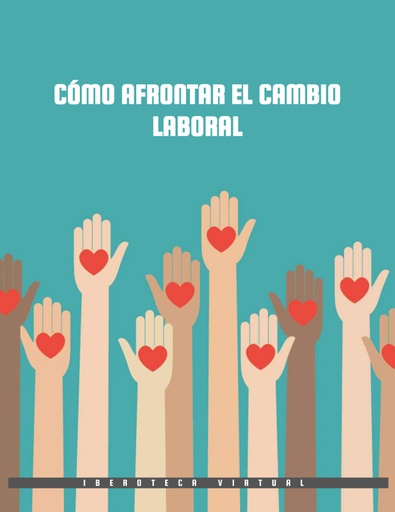 CÓMO AFRONTAR EL CAMBIO LABORAL