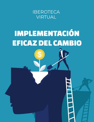 IMPLEMENTACIÓN EFICAZ DEL CAMBIO
