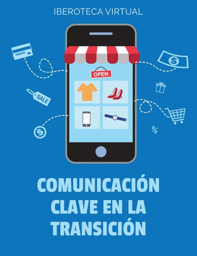 COMUNICACIÓN CLAVE EN LA TRANSICIÓN