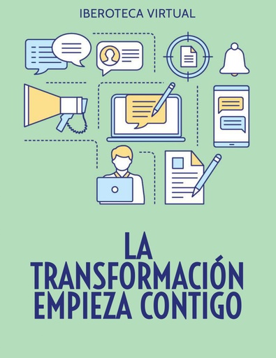 LA TRANSFORMACIÓN EMPIEZA CONTIGO