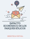 IMPACTO ECONÓMICO DE LOS PARQUES EÓLICOS