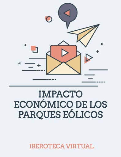 IMPACTO ECONÓMICO DE LOS PARQUES EÓLICOS