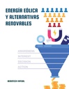 ENERGÍA EÓLICA Y ALTERNATIVAS RENOVABLES