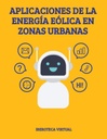 APLICACIONES DE LA ENERGÍA EÓLICA EN ZONAS URBANAS
