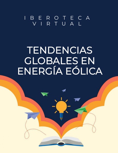 TENDENCIAS GLOBALES EN ENERGÍA EÓLICA