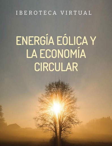 ENERGÍA EÓLICA Y LA ECONOMÍA CIRCULAR
