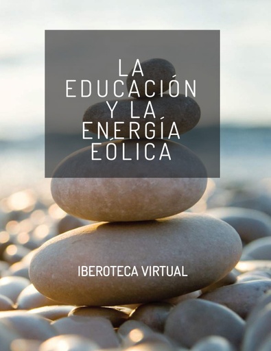 LA EDUCACIÓN Y LA ENERGÍA EÓLICA