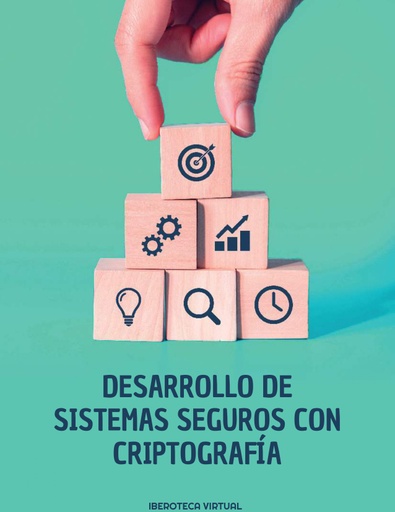 DESARROLLO DE SISTEMAS SEGUROS CON CRIPTOGRAFÍA