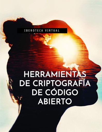 HERRAMIENTAS DE CRIPTOGRAFÍA DE CÓDIGO ABIERTO