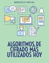 ALGORITMOS DE CIFRADO MAS UTILIZADOS HOY