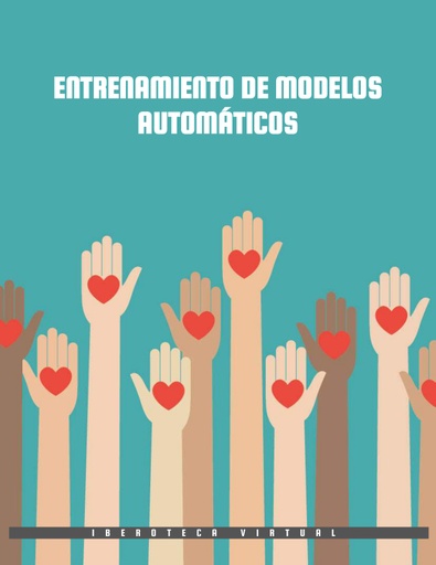 ENTRENAMIENTO DE MODELOS AUTOMÁTICOS