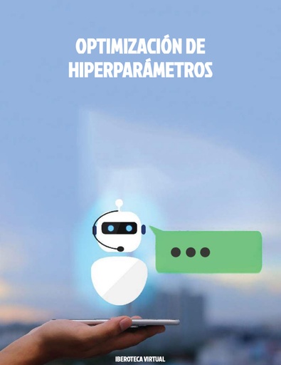 OPTIMIZACIÓN DE HIPERPARÁMETROS