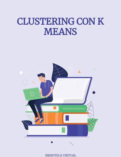 CLUSTERING CON K MEANS
