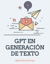 GPT EN GENERACIÓN DE TEXTO