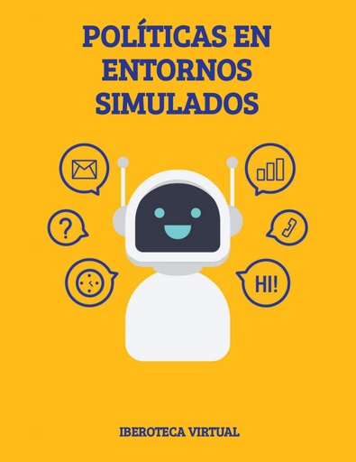 POLÍTICAS EN ENTORNOS SIMULADOS