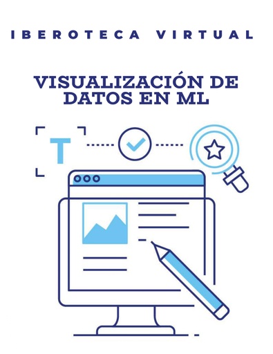 VISUALIZACIÓN DE DATOS EN ML