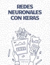 REDES NEURONALES CON KERAS