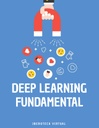 DEEP LEARNING FUNDAMENTAL