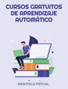 CURSOS GRATUITOS DE APRENDIZAJE AUTOMÁTICO