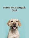 SISTEMAS EÓLICOS DE PEQUEÑA ESCALA