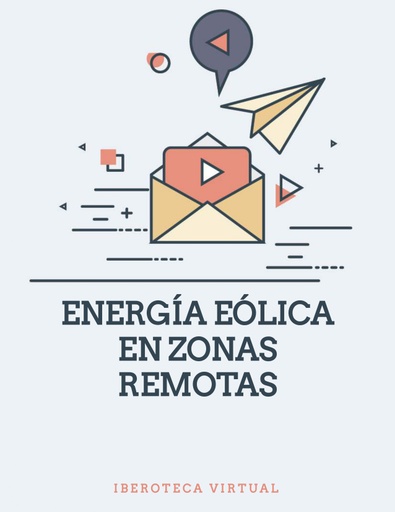 ENERGÍA EÓLICA EN ZONAS REMOTAS