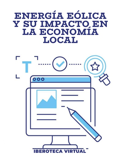 ENERGÍA EÓLICA Y SU IMPACTO EN LA ECONOMÍA LOCAL