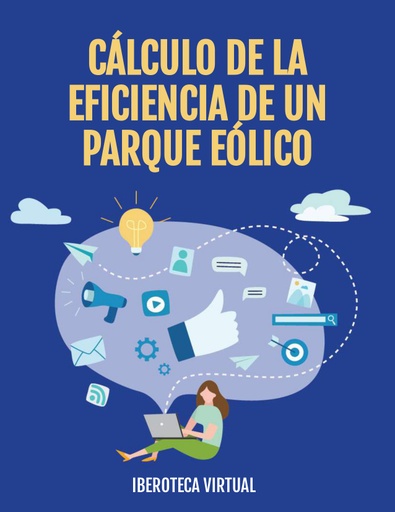 CÁLCULO DE LA EFICIENCIA DE UN PARQUE EÓLICO