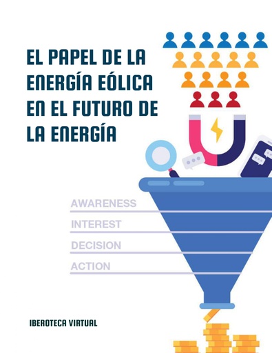 EL PAPEL DE LA ENERGÍA EÓLICA EN EL FUTURO DE LA ENERGÍA