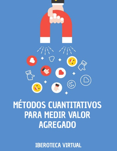 MÉTODOS CUANTITATIVOS PARA MEDIR VALOR AGREGADO