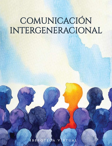 COMUNICACIÓN INTERGENERACIONAL
