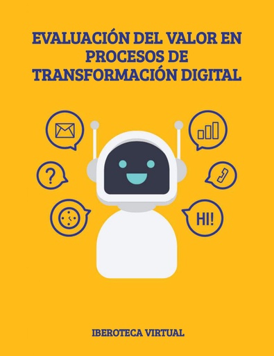 EVALUACIÓN DEL VALOR EN PROCESOS DE TRANSFORMACIÓN DIGITAL