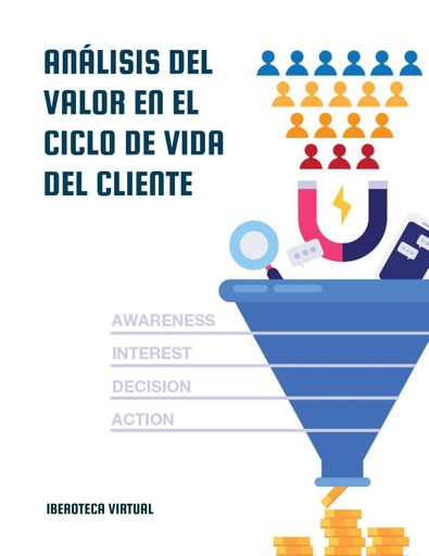 ANÁLISIS DEL VALOR EN EL CICLO DE VIDA DEL CLIENTE
