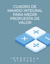 CUADRO DE MANDO INTEGRAL PARA MEDIR PROPUESTA DE VALOR
