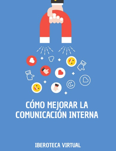 CÓMO MEJORAR LA COMUNICACIÓN INTERNA
