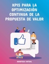 KPIS PARA LA OPTIMIZACIÓN CONTINUA DE LA PROPUESTA DE VALOR